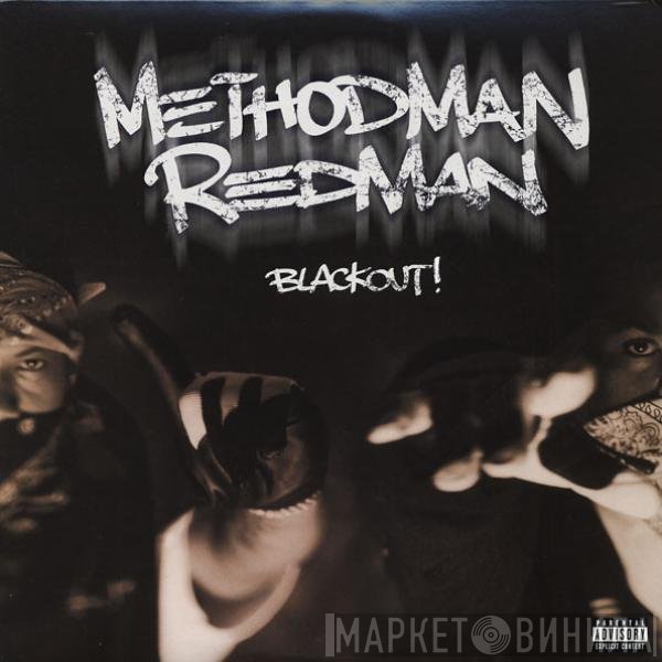 Method Man & Redman  - Blackout!
