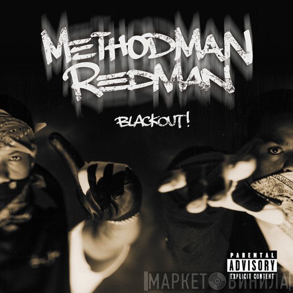 Method Man & Redman  - Blackout!