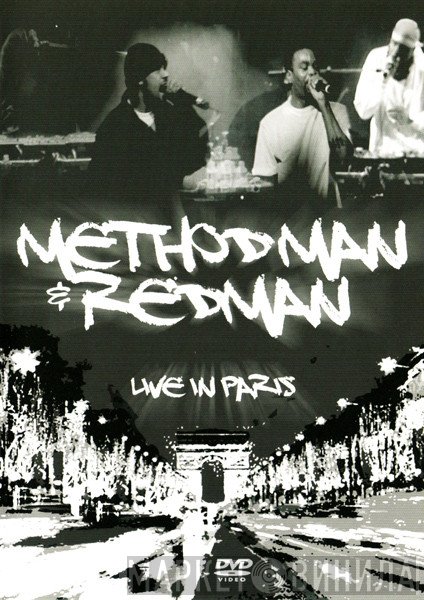 Method Man & Redman  - Live In Paris