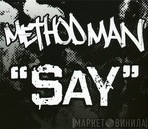 Method Man  - Say
