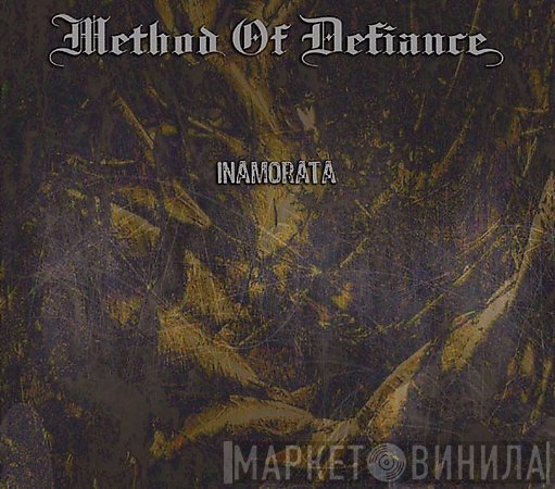 Method Of Defiance  - Inamorata