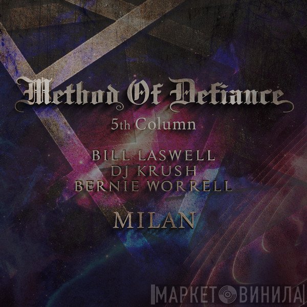 Method Of Defiance  - Milan