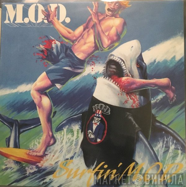 Method Of Destruction - Surfin' M.O.D.