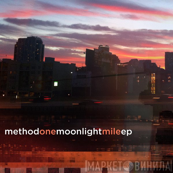 Method One  - Moonlight Mile EP