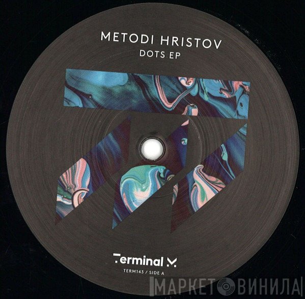 Metodi Hristov  - Dots EP