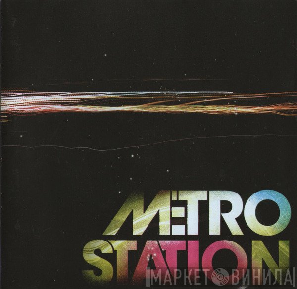 Metro Station  - Metro Station