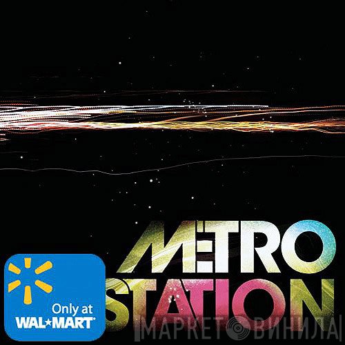 Metro Station  - Metro Station