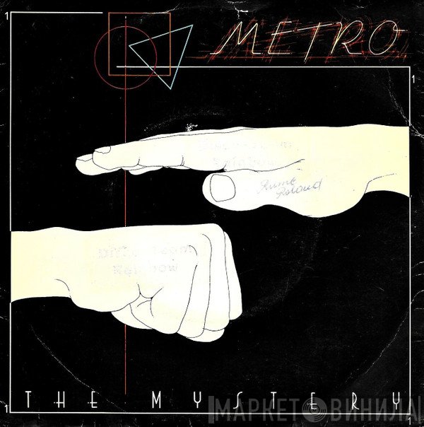 Metro  - The Mystery