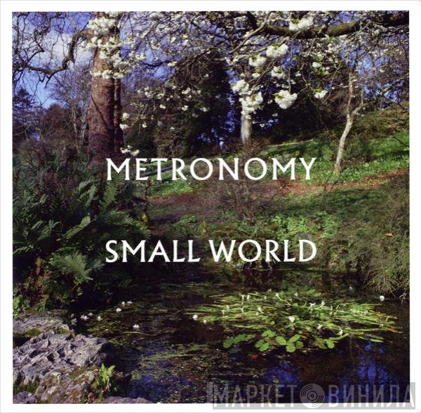 Metronomy - Small World