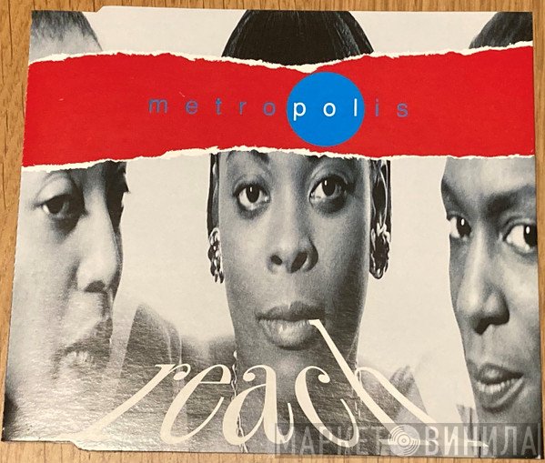 Metropolis  - Reach