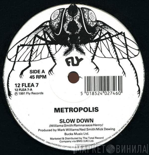 Metropolis  - Slow Down