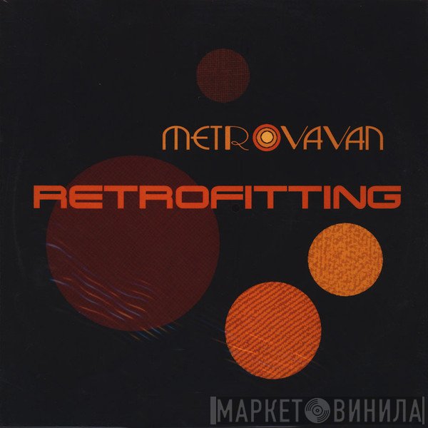 Metrovavan - Retrofitting