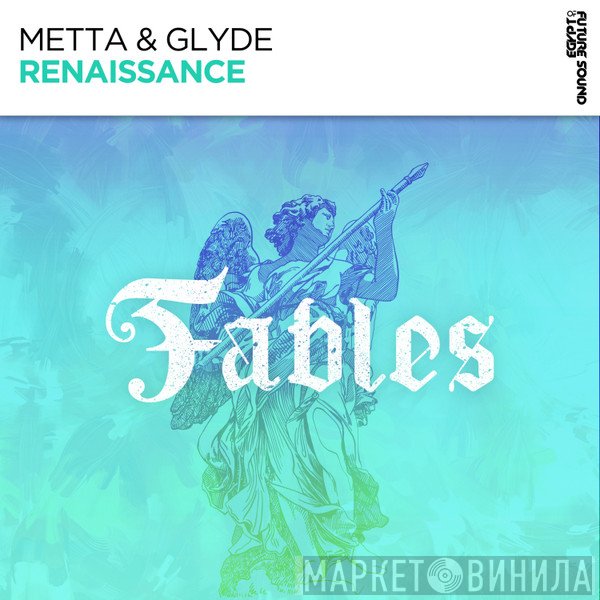 Metta & Glyde  - Renaissance