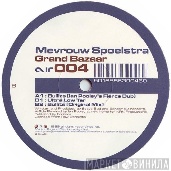 Mevrouw Spoelstra - Grand Bazaar