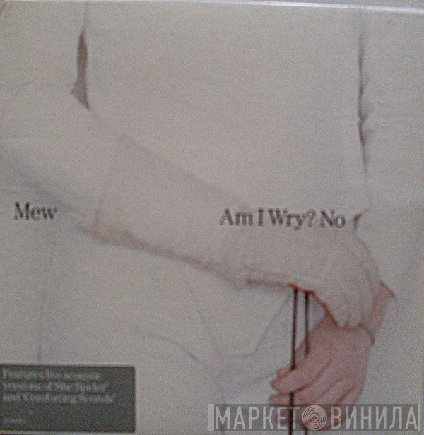 Mew - Am I Wry? No