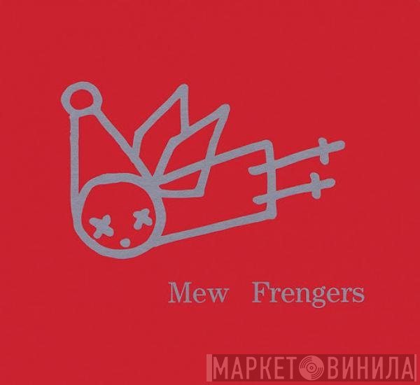 Mew  - Frengers