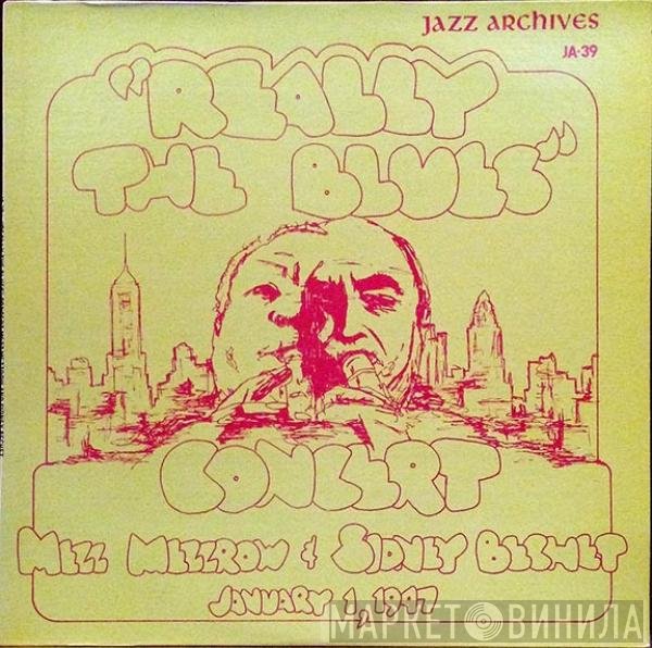 Mezz Mezzrow, Sidney Bechet - The Really The Blues Concert - January 1, 1947