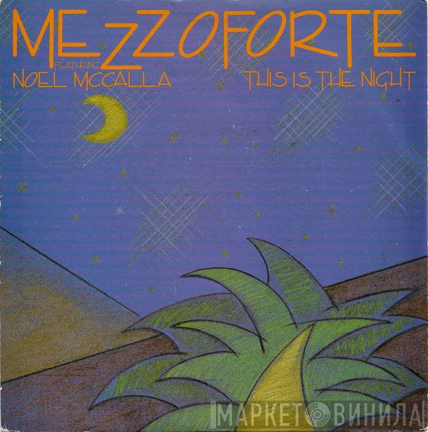 Mezzoforte, Noel McCalla - This Is The Night
