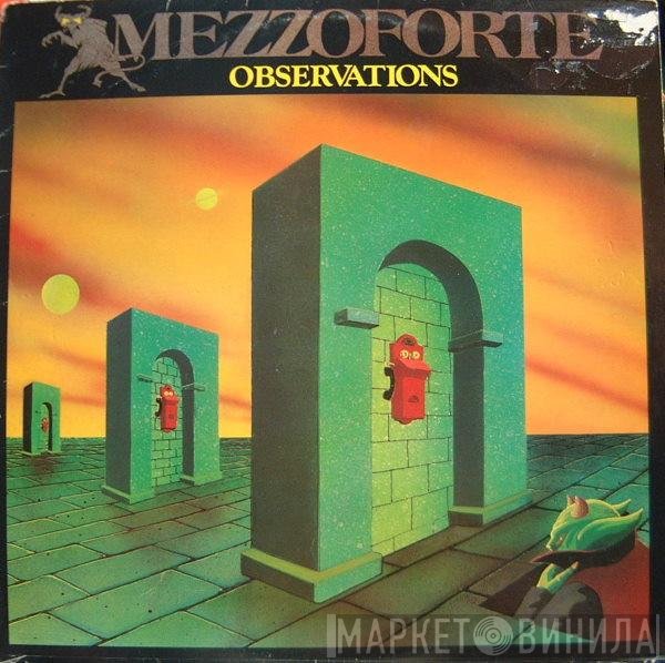Mezzoforte  - Observations