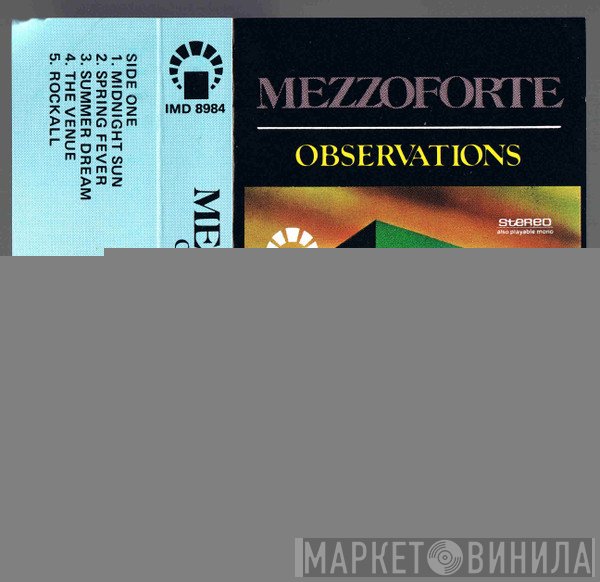 Mezzoforte  - Observations