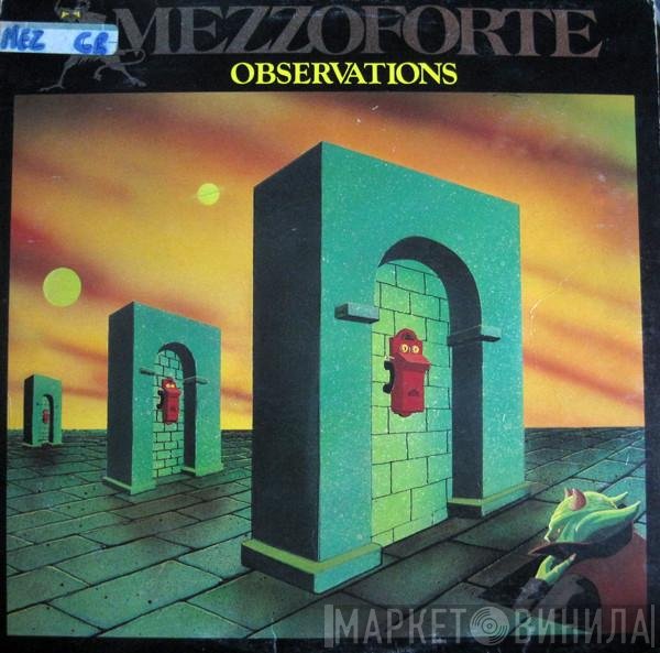 Mezzoforte  - Observations