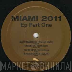  - Miami 2011 EP Part One