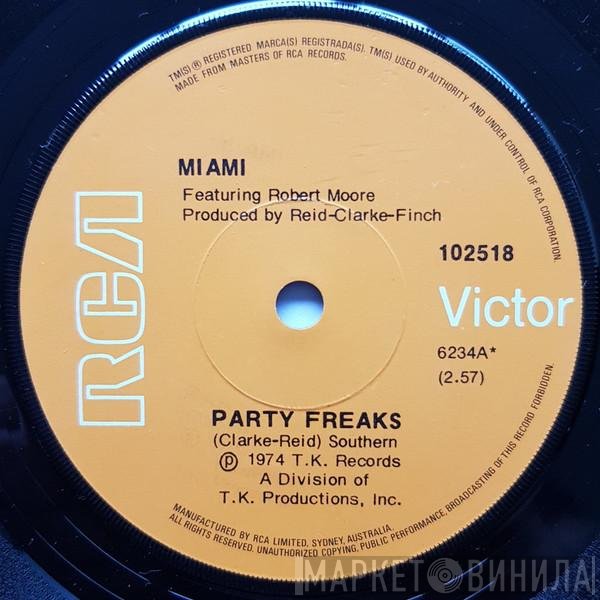 Miami Featuring Robert Moore   - Party Freaks