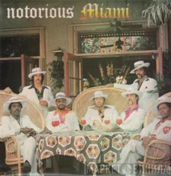 Miami - Notorious Miami