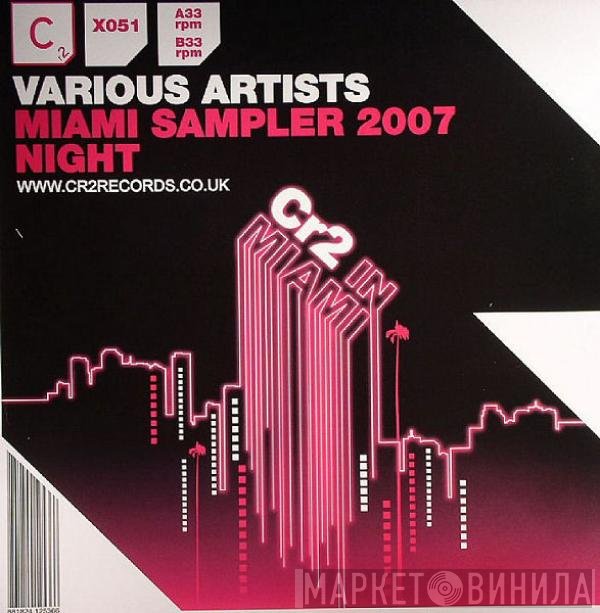  - Miami Sampler 2007 Night