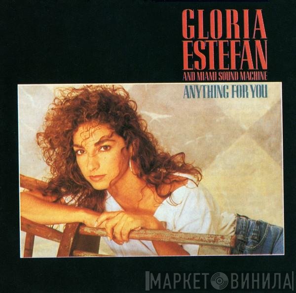 Miami Sound Machine  - Anything For You