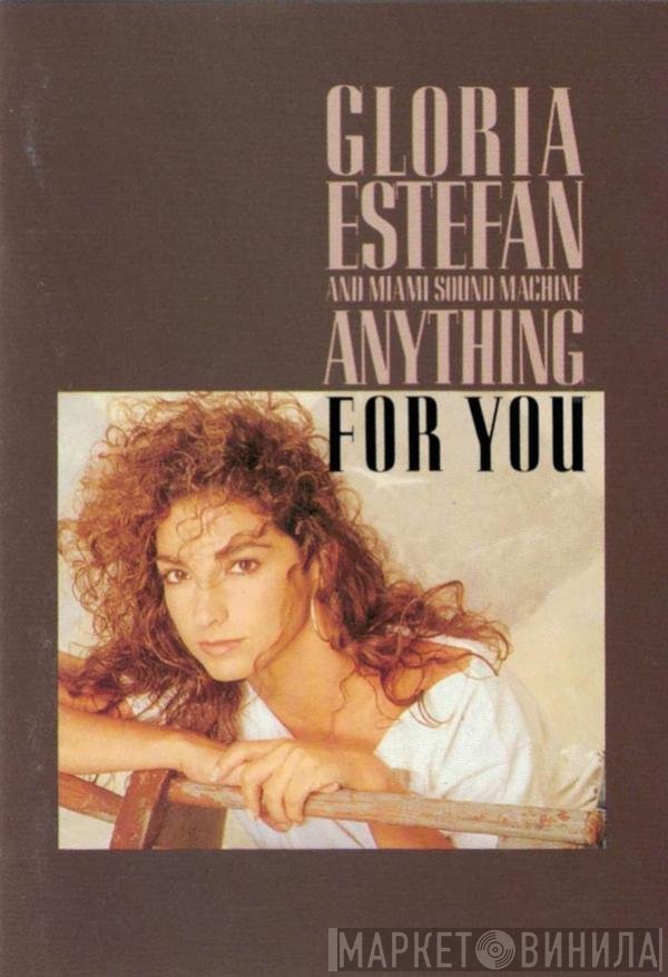 Miami Sound Machine  - Anything For You