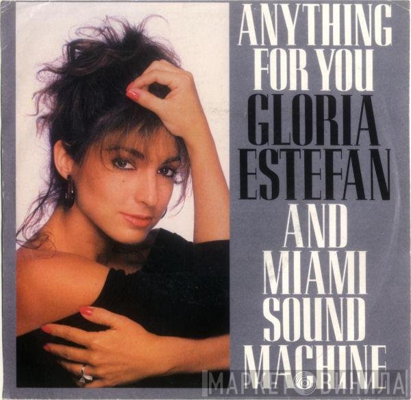 Miami Sound Machine  - Anything For You