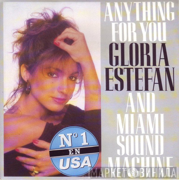 Miami Sound Machine  - Anything For You
