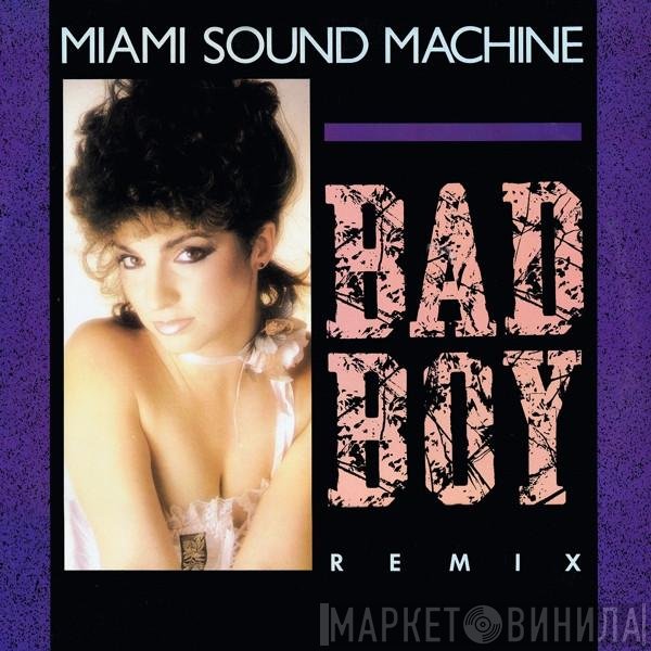 Miami Sound Machine  - Bad Boy (Remix)