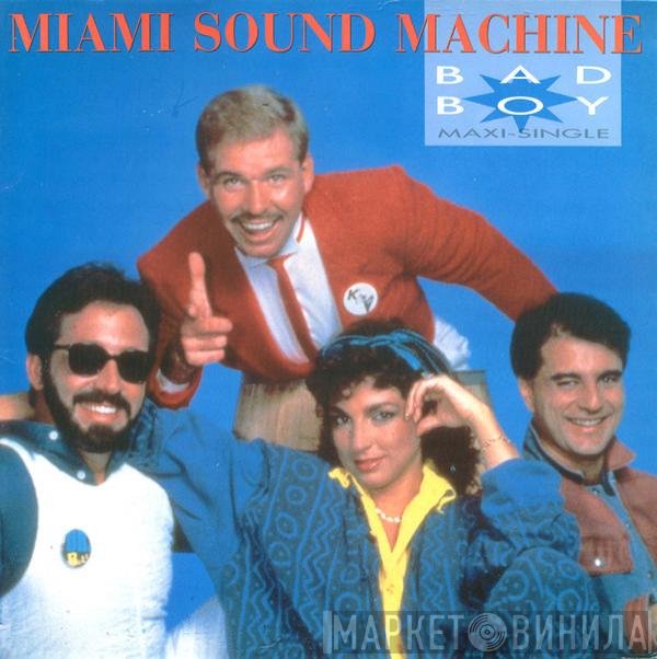 Miami Sound Machine  - Bad Boy