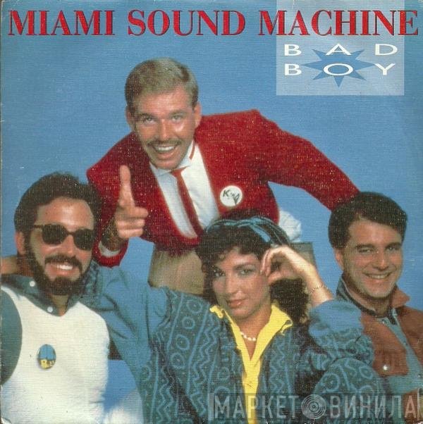Miami Sound Machine  - Bad Boy