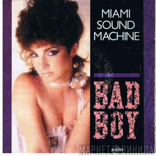 Miami Sound Machine  - Bad Boy