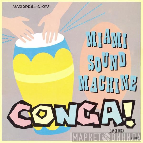 Miami Sound Machine  - Conga! (Dance Mix)
