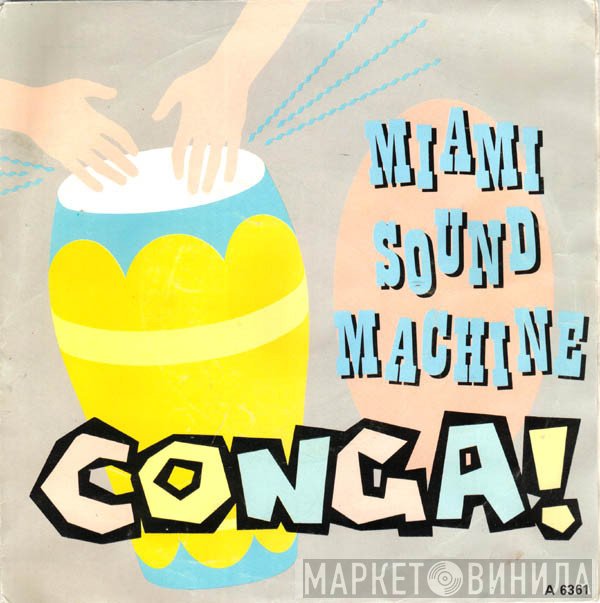 Miami Sound Machine  - Conga!