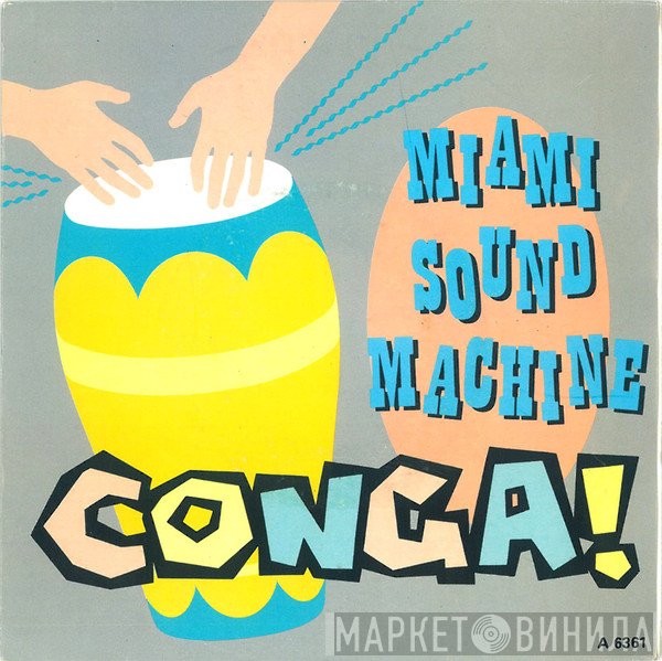 Miami Sound Machine  - Conga!