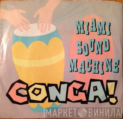 Miami Sound Machine  - Conga
