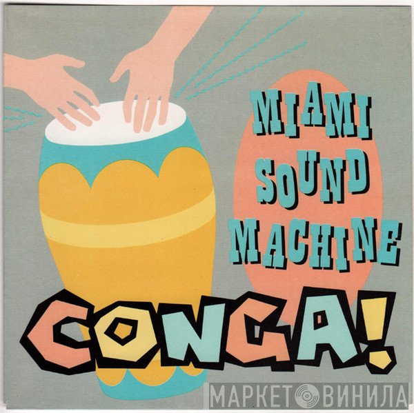 Miami Sound Machine  - Conga