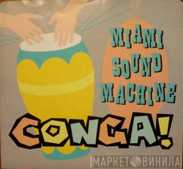 Miami Sound Machine  - Conga