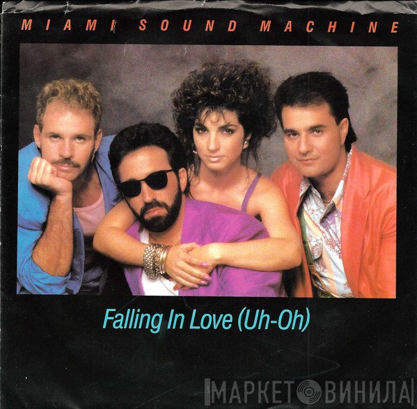 Miami Sound Machine  - Falling In Love (Uh-Oh)