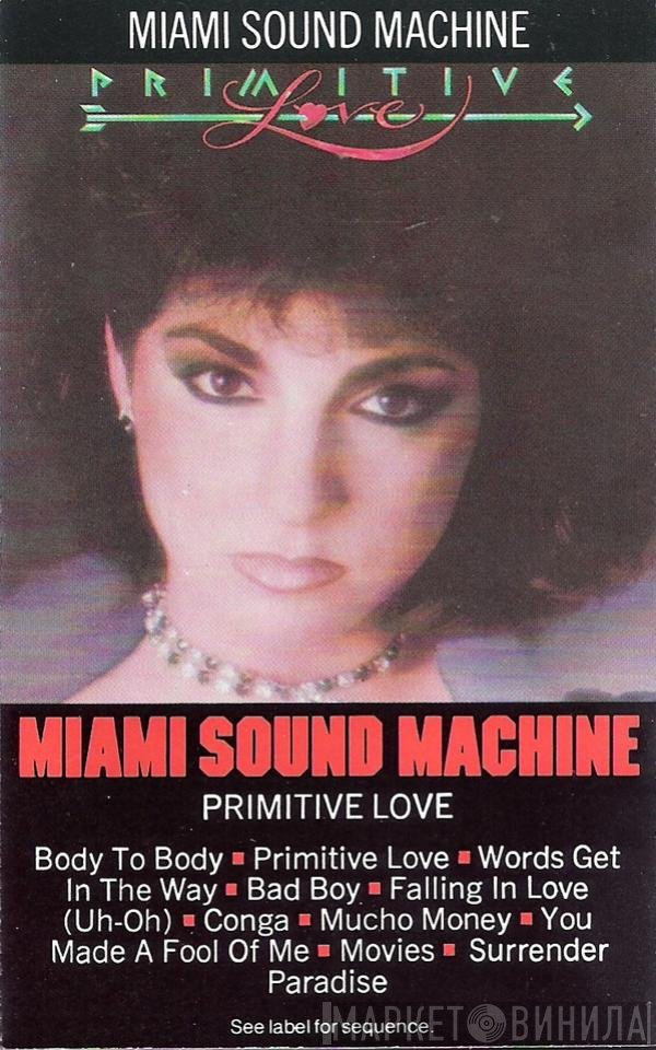Miami Sound Machine  - Primitive Love