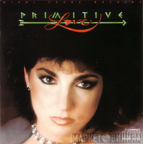 Miami Sound Machine  - Primitive Love