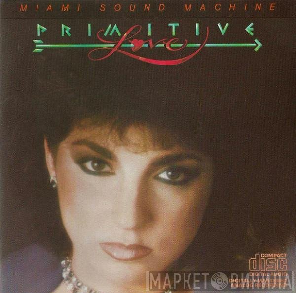 Miami Sound Machine  - Primitive Love