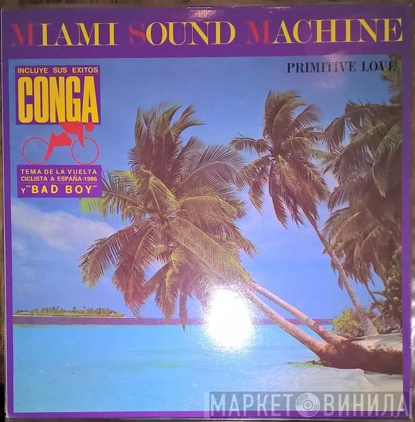 Miami Sound Machine  - Primitive Love