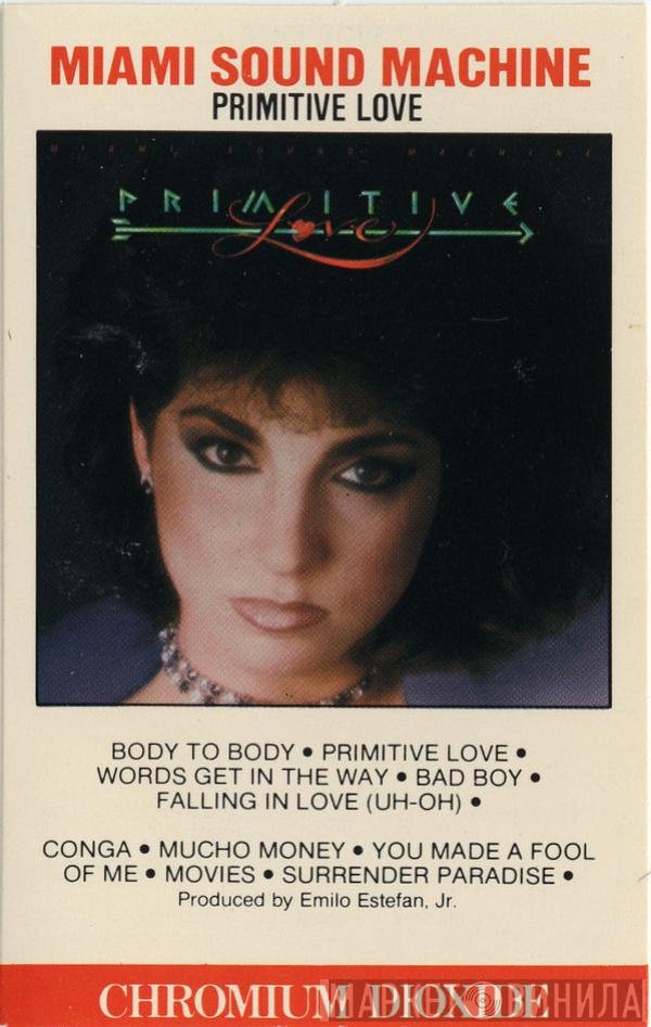 Miami Sound Machine  - Primitive Love