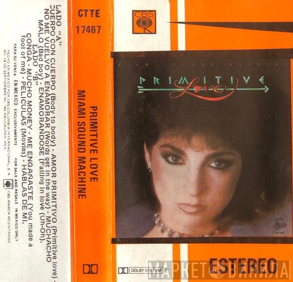 Miami Sound Machine  - Primitive Love